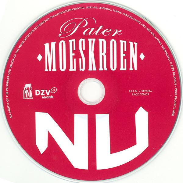 Pater Moeskroen : Nu (CD, Album)