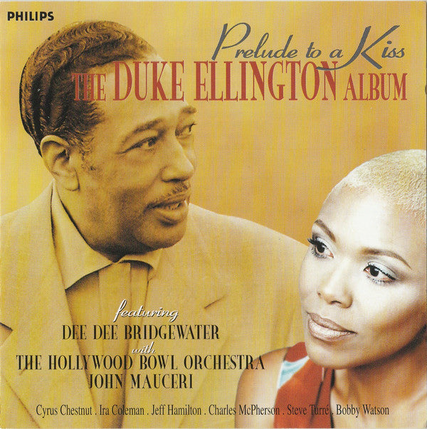 Duke Ellington, Dee Dee Bridgewater With Hollywood Bowl Orchestra, John Mauceri : Prelude To A Kiss (The Duke Ellington Album) (CD, Album)