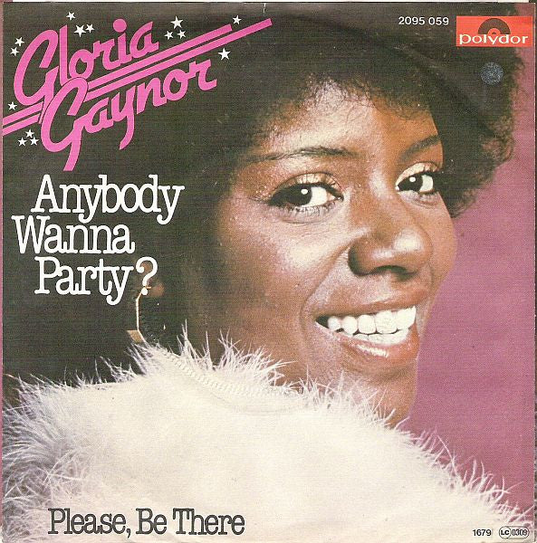 Gloria Gaynor : Anybody Wanna Party? (7", Single)