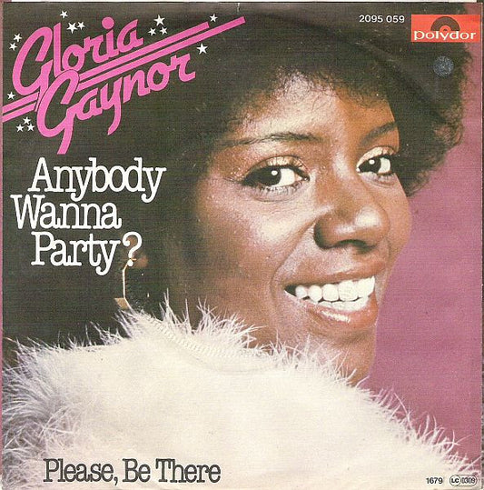 Gloria Gaynor : Anybody Wanna Party? (7", Single)