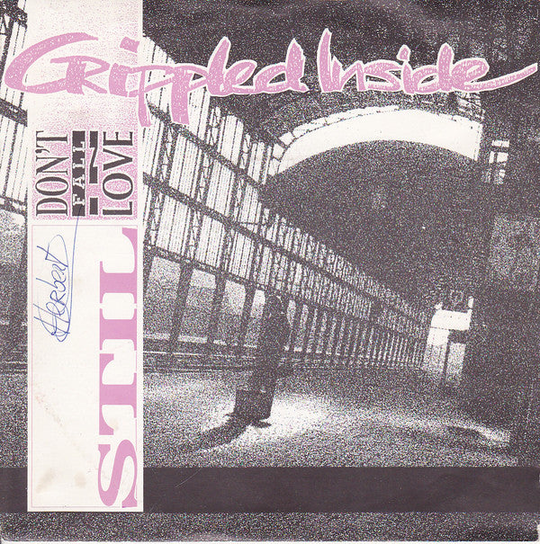 Crippled Inside : Stil / Don't Fall In Love (7", Single)