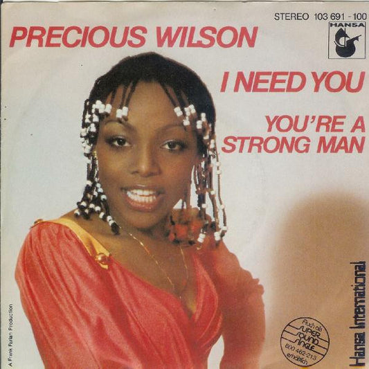Precious Wilson : I Need You (7", Single)