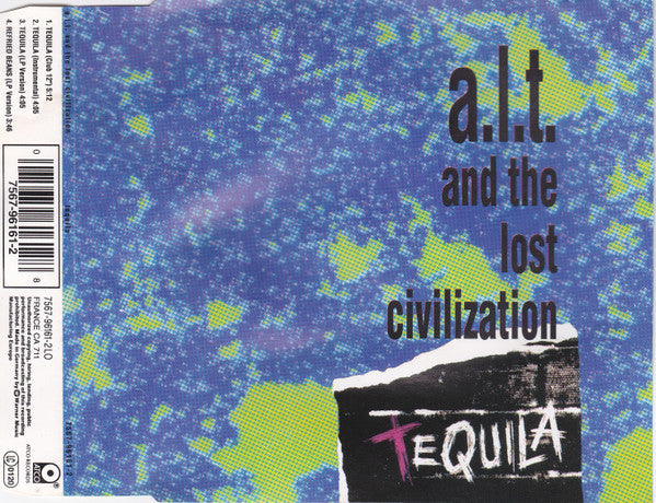 A.L.T. & The Lost Civilization : Tequila (CD, Maxi)