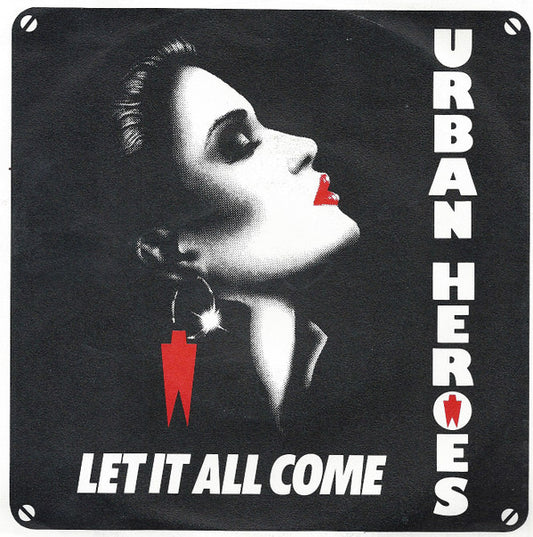 Urban Heroes : Let It All Come (7", Single)
