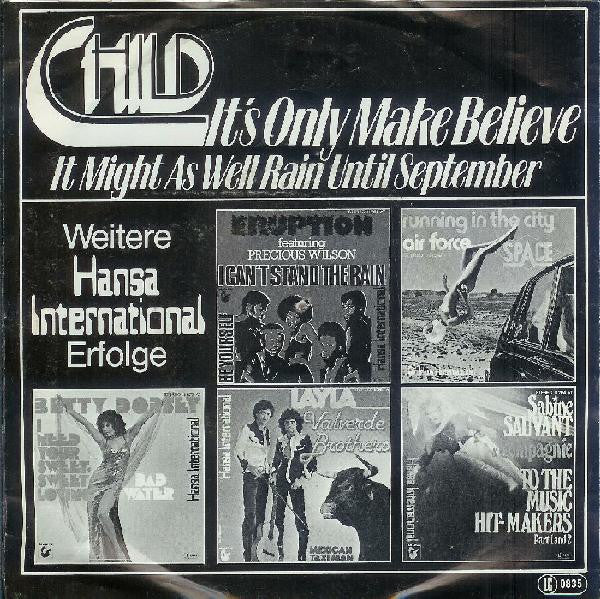 Child (2) : It's Only Make Believe (7", Single)