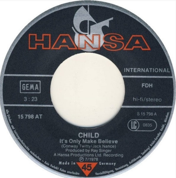 Child (2) : It's Only Make Believe (7", Single)