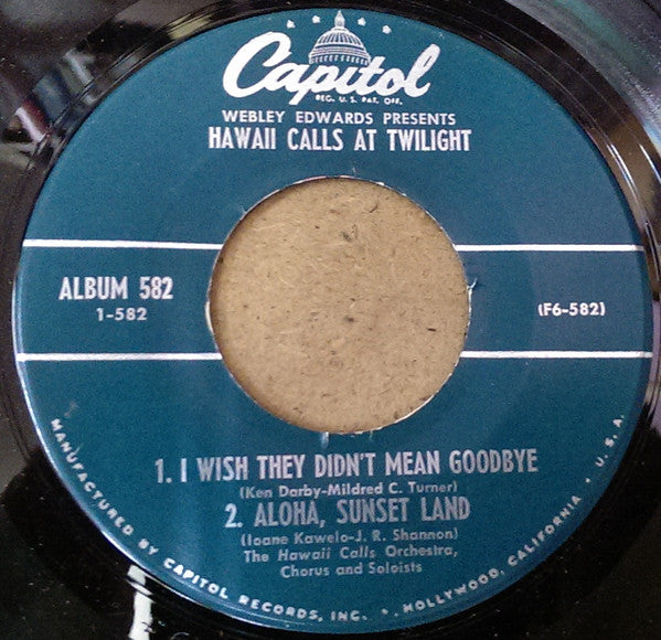 Webley Edwards Presents The Hawaii Calls Orchestra With Al Kealoha Perry : Part 1 - Hawaii Calls At Twilight (7", EP)