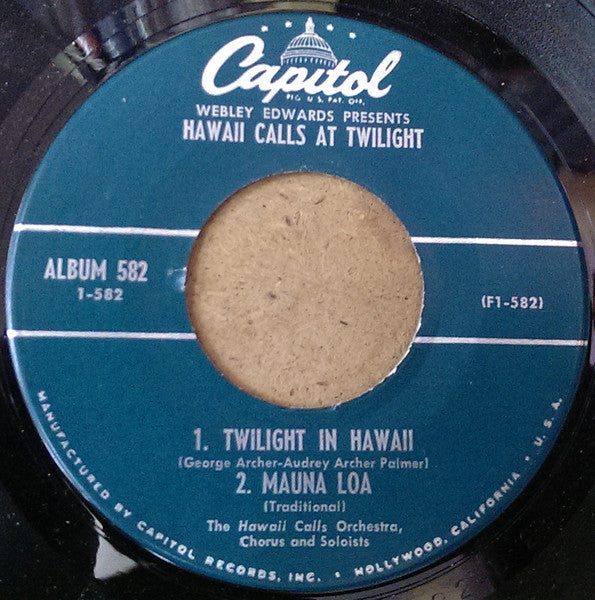 Webley Edwards Presents The Hawaii Calls Orchestra With Al Kealoha Perry : Part 1 - Hawaii Calls At Twilight (7", EP)