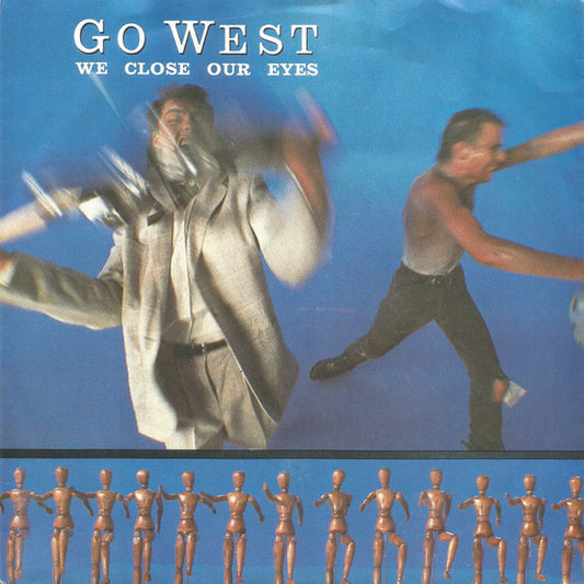 Go West : We Close Our Eyes (7", Single)