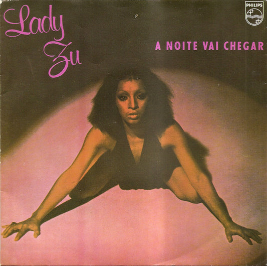 Lady Zu : A Noite Vai Chegar / Eu Prefiro Dançar (7", Single)