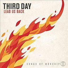 Third Day : Lead Us Back: Songs of Worship (CD, Album)