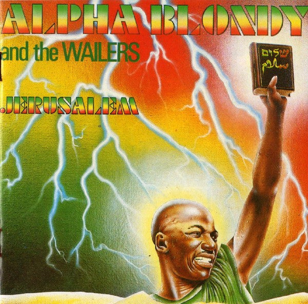Alpha Blondy And The Wailers : Jérusalem (CD, Album, RE)