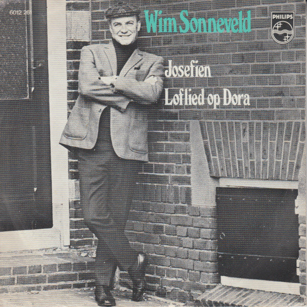 Wim Sonneveld : Josefien / Loflied Op Dora (7", Single)