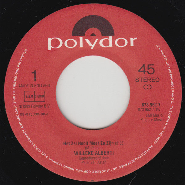 Willeke Alberti : Het Zal Nooit Meer Zo Zijn (7", Single)