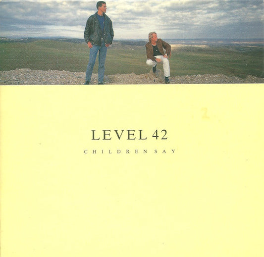 Level 42 : Children Say (CD, Single)