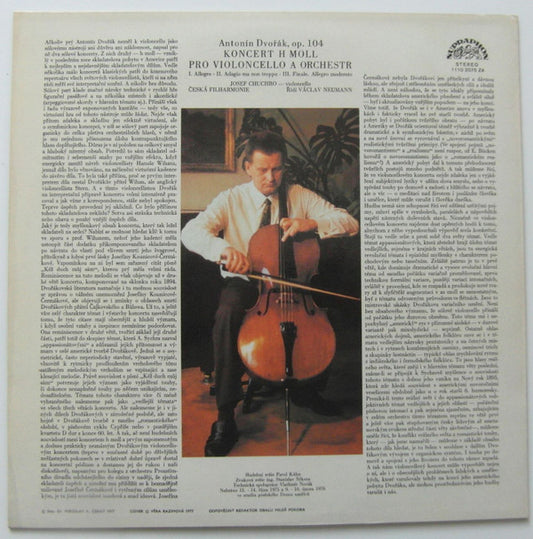 Antonín Dvořák - Josef Chuchro with Václav Neumann cond. The Czech Philharmonic Orchestra : Op. 104 - Koncert H Moll Pro Violoncello A Orchestr (LP)