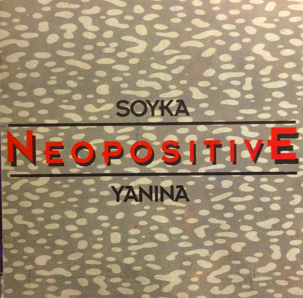 Soyka* & Yanina* : Neopositive (CD, Album)