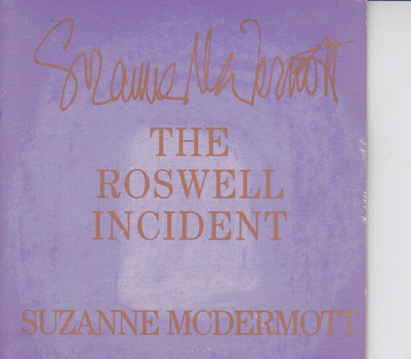 Suzanne McDermott : The Roswell Incident (CD, EP)