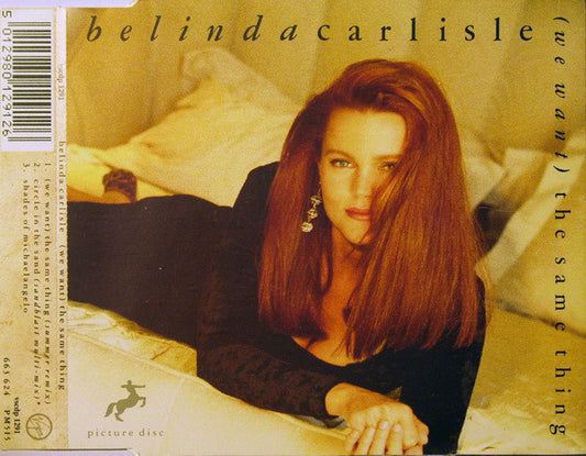 Belinda Carlisle : (We Want) The Same Thing (CD, Single, Pic)