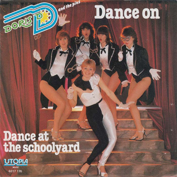 Doris D And The Pins : Dance On (7", Single, Tex)