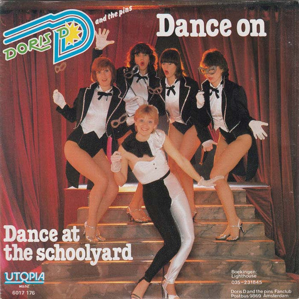 Doris D And The Pins : Dance On (7", Single, Tex)