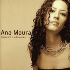 Ana Moura : Guarda-me A Vida Na Mão (CD, Album)