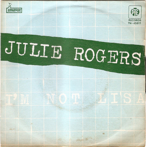 Julie Rogers : I'm Not Lisa (7", Single)