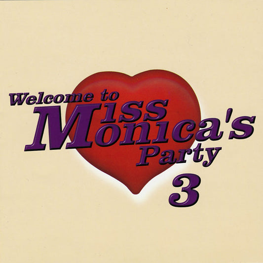 Miss Monica : Welcome To Miss Monica's Party 3 (CD, Mixed)