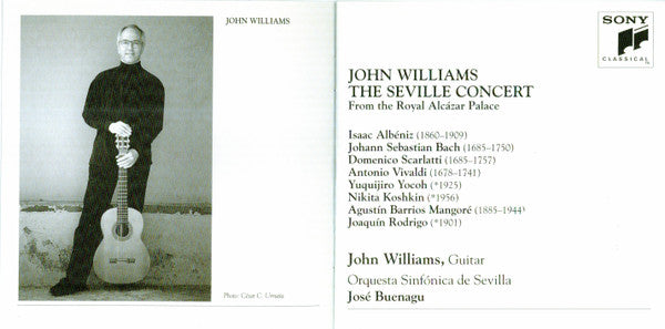 John Williams (7) : The Seville Concert (From The Royal Alcázar Palace) (CD, Album, RE)