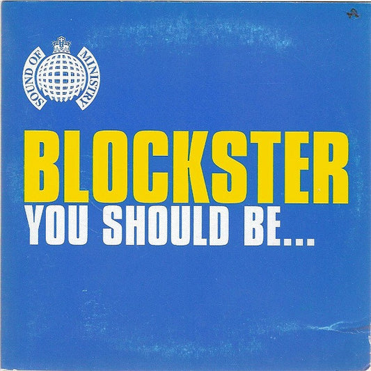 Blockster : You Should Be... (CD, Single, Car)
