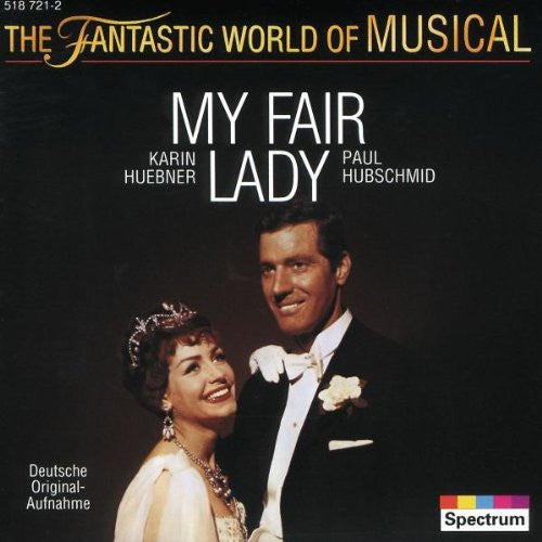 Karin Hübner, Paul Hubschmid, Alfred Schieske, Friedrich Schoenfelder, Rex Gildo : My Fair Lady (CD, Album)