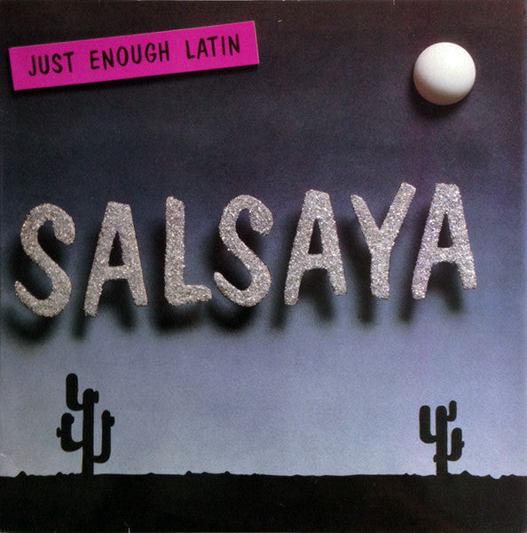 Salsaya : Just Enough Latin (LP)