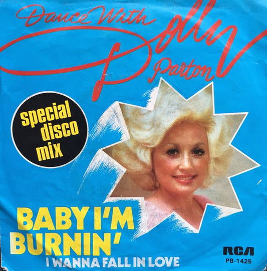 Dolly Parton : Baby I'm Burnin'  (7", Single, Mixed)
