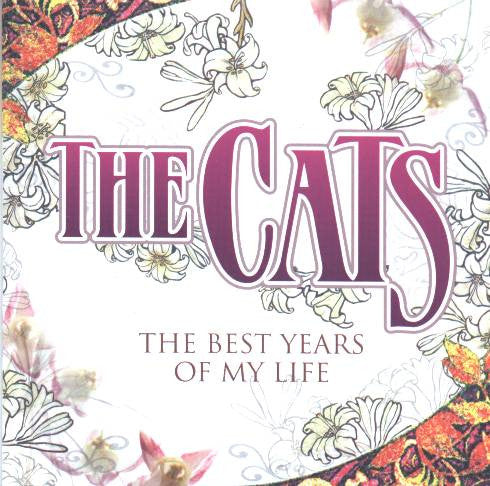 The Cats : The Best Years Of My Life (CD, Single)