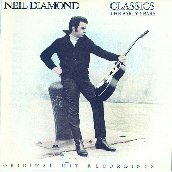Neil Diamond : Classics The Early Years (CD, Comp)