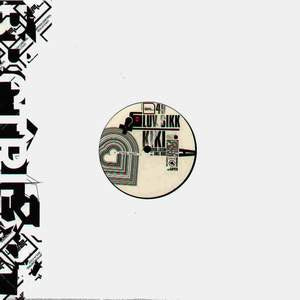 Kiki : Luv Sikk (12")