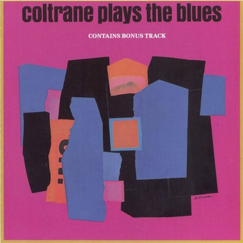 John Coltrane : Coltrane Plays The Blues (CD, Album, RE)