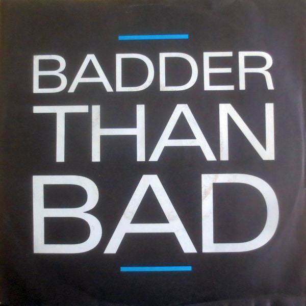 Take 2 : Badder Than Bad (7", Single)