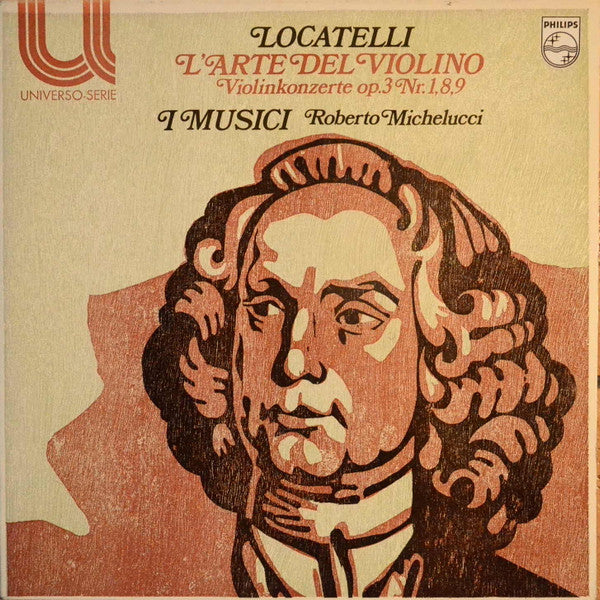 Pietro Antonio Locatelli, I Musici, Roberto Michelucci : L'arte Del Violino (LP)