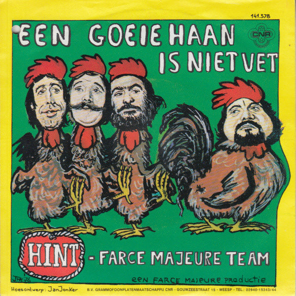 Farce Majeure : Een Goeie Haan Is Niet Vet (7", Single)