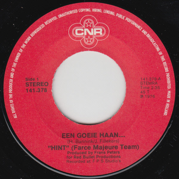 Farce Majeure : Een Goeie Haan Is Niet Vet (7", Single)