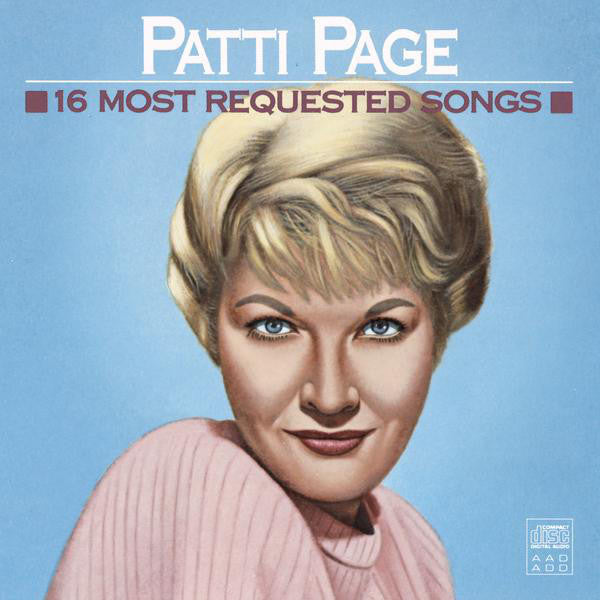 Patti Page : 16 Most Requested Songs (CD, Comp, RE, RM)
