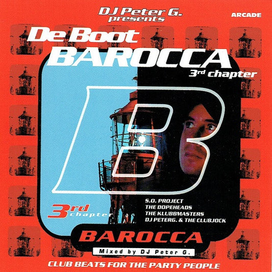 Peter Gelderblom : De Boot Barocca 3rd Chapter (CD, Mixed)