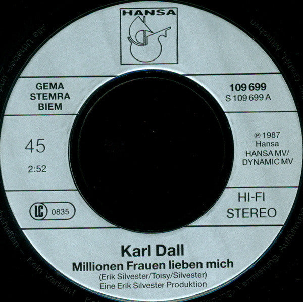 Karl Dall : Millionen Frauen Lieben Mich, Doch Meine Frau Erkennt Das Nicht! (7", Single)