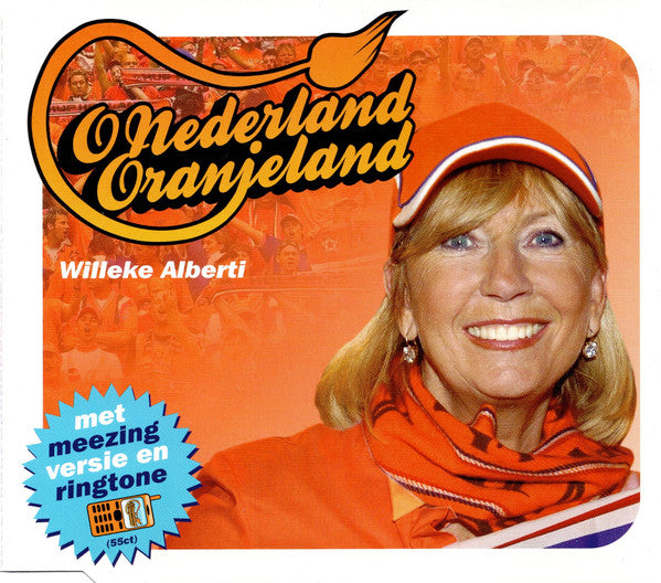 Willeke Alberti : Nederland Oranjeland (CD, Single)