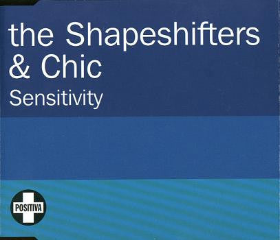 Shapeshifters & Chic : Sensitivity (CD, Maxi, Promo)