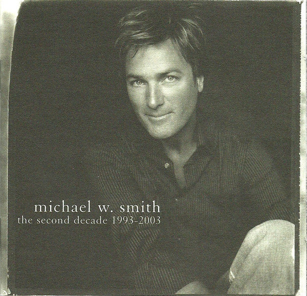 Michael W. Smith : The Second Decade (1993-2003) (CD, Comp + DVD-V)