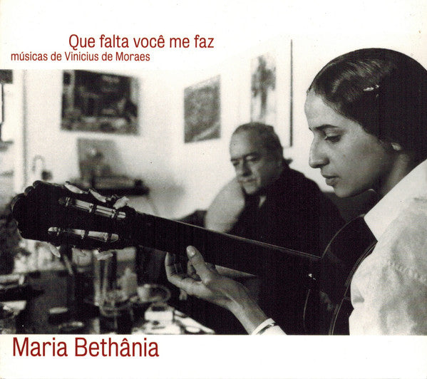 Maria Bethânia : Músicas De Vinícius de Moraes - Que Falta Você Me Faz (CD, Album)