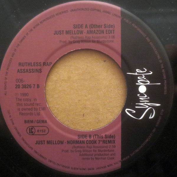 Ruthless Rap Assassins : Just Mellow (7", Single)
