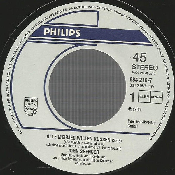 John Spencer : Alle Meisjes Willen Kussen (7")